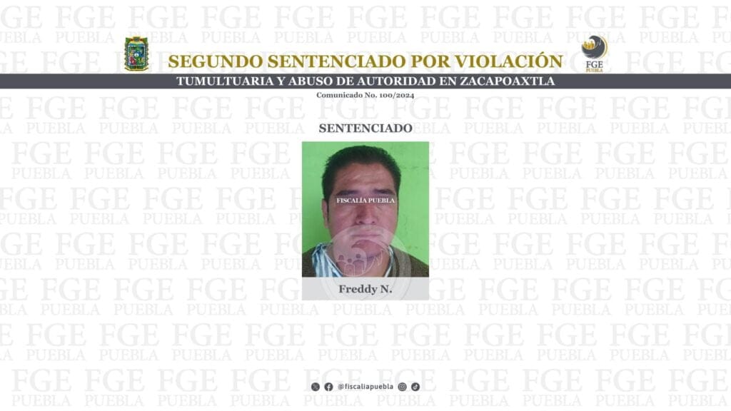 Segundo sentenciado por violación tumultuaria y abuso de autoridad en Zacapoaxtla