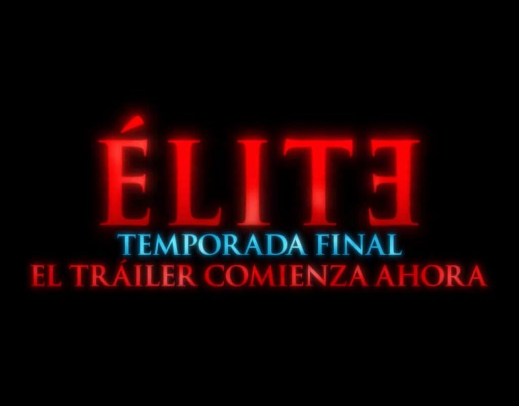 Élite llega a su fin: La octava temporada saldrá en Netflix el 26 de julio