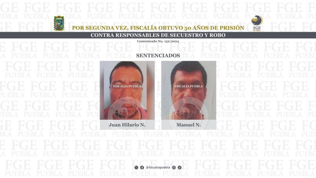 Por segunda vez, Fiscalía obtuvo 50 años de prisión contra responsables de secuestro y robo de vehículo