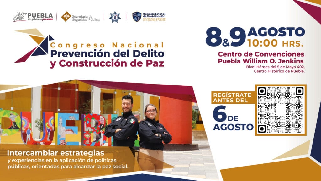 Puebla será sede del Congreso Nacional de Prevención del Delito