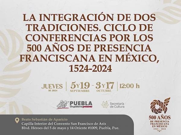 Conmemorará Cultura 500 años de presencia franciscana en México