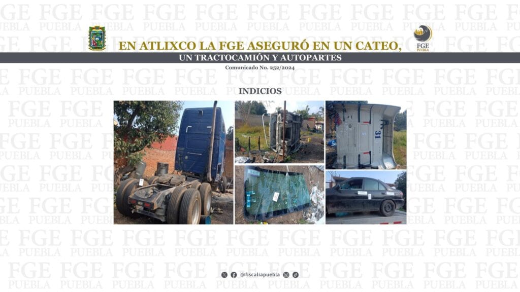 En Atlixco la FGE aseguró en un cateo, un tractocamión y autopartes