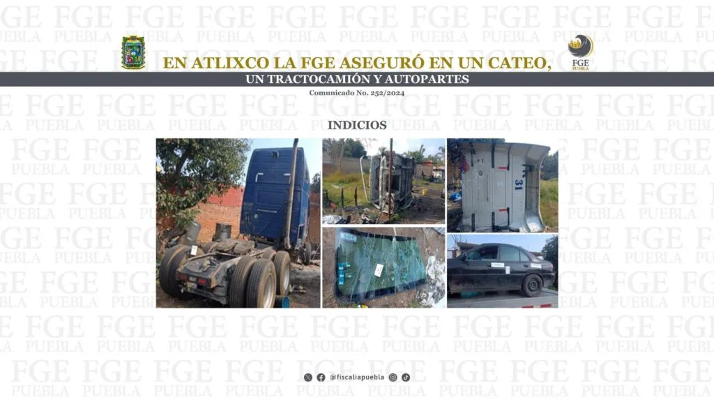 En Atlixco la FGE aseguró en un cateo, un tractocamión y autopartes