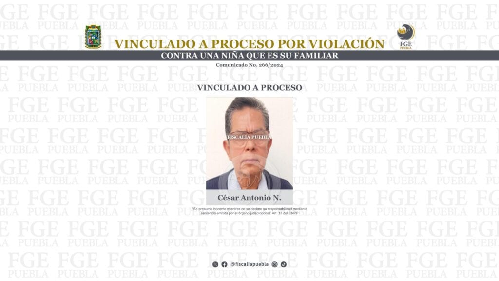 Vinculado a proceso por violación contra una niña que es su familiar