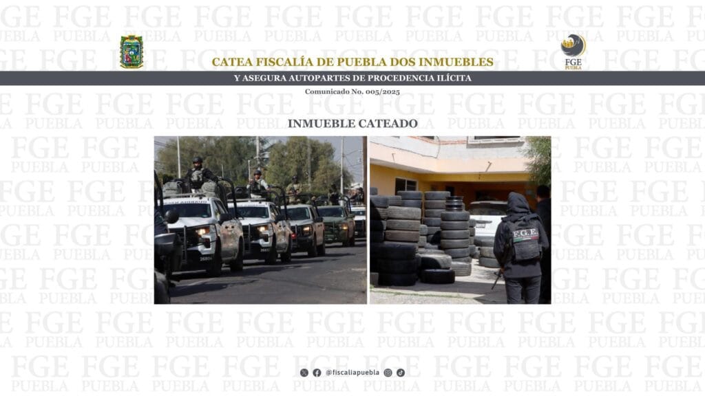 Catea Fiscalía de Puebla dos inmuebles y asegura autopartes de procedencia ilícita
