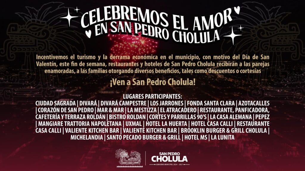Promociones para los enamorados este fin de semana en San Pedro Cholula