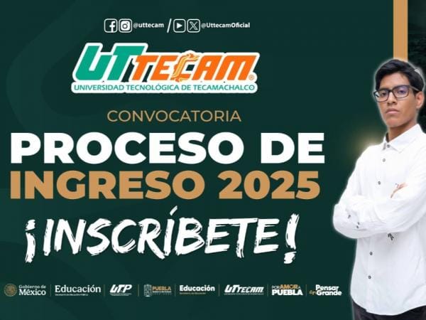 Convocatoria UTTECAM 2025, comprometidos con la seguridad y la excelencia educativa